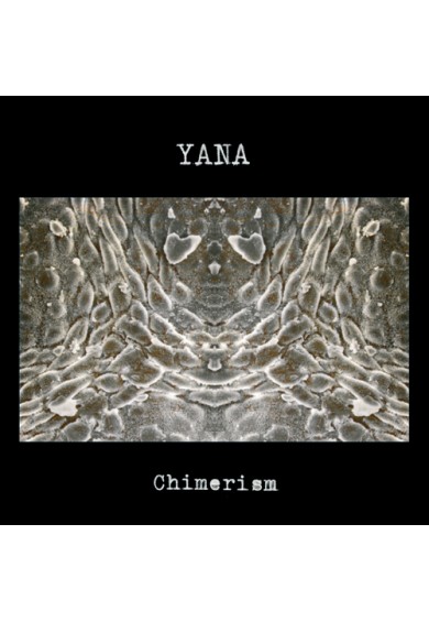 YANA "Chimerism" CD